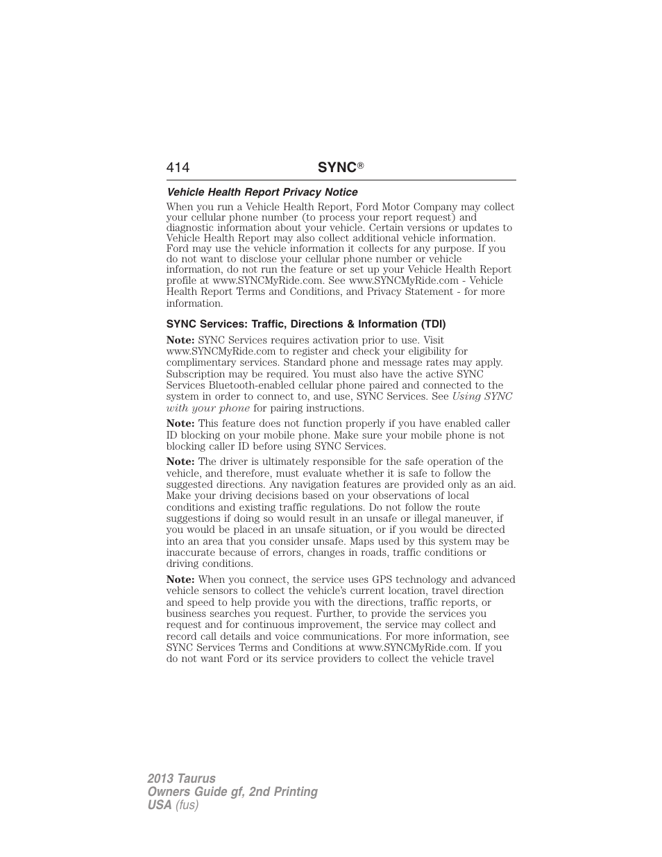 Vehicle health report privacy notice, 414 sync 姞 | FORD 2013 Taurus v.2 User Manual | Page 414 / 541