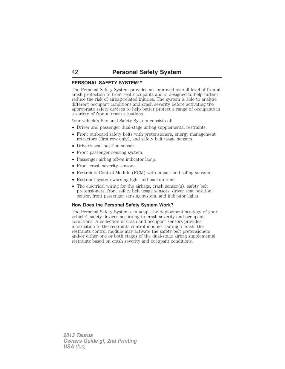 Personal safety system, How does the personal safety system work, 42 personal safety system | FORD 2013 Taurus v.2 User Manual | Page 42 / 541