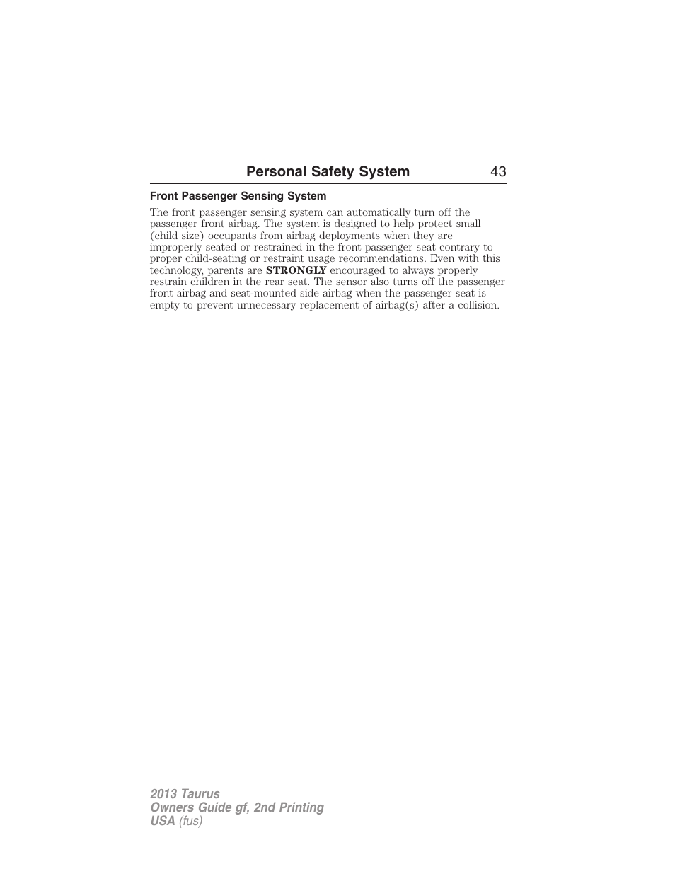 Front passenger sensing system | FORD 2013 Taurus v.2 User Manual | Page 43 / 541