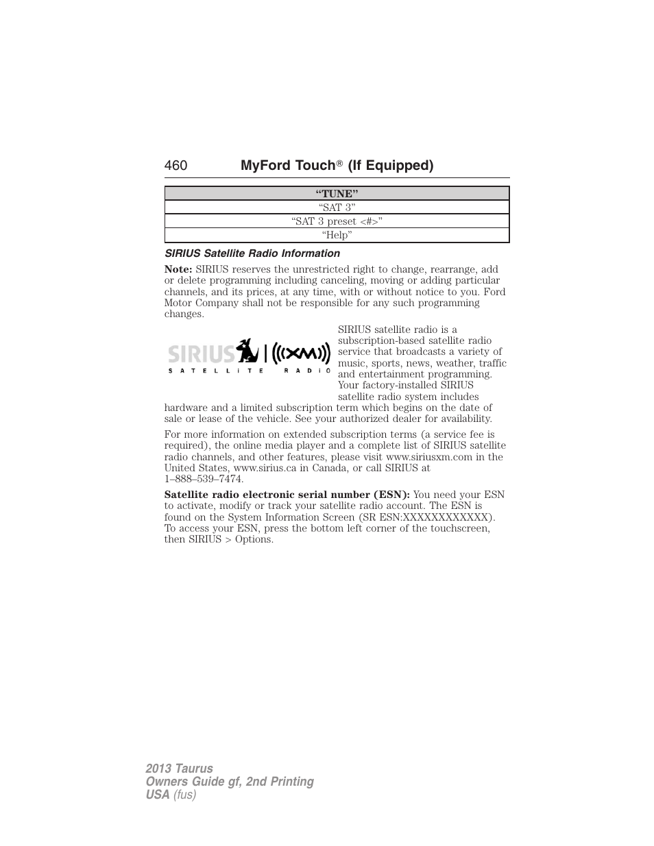 Sirius satellite radio information, 460 myford touch 姞 (if equipped) | FORD 2013 Taurus v.2 User Manual | Page 460 / 541