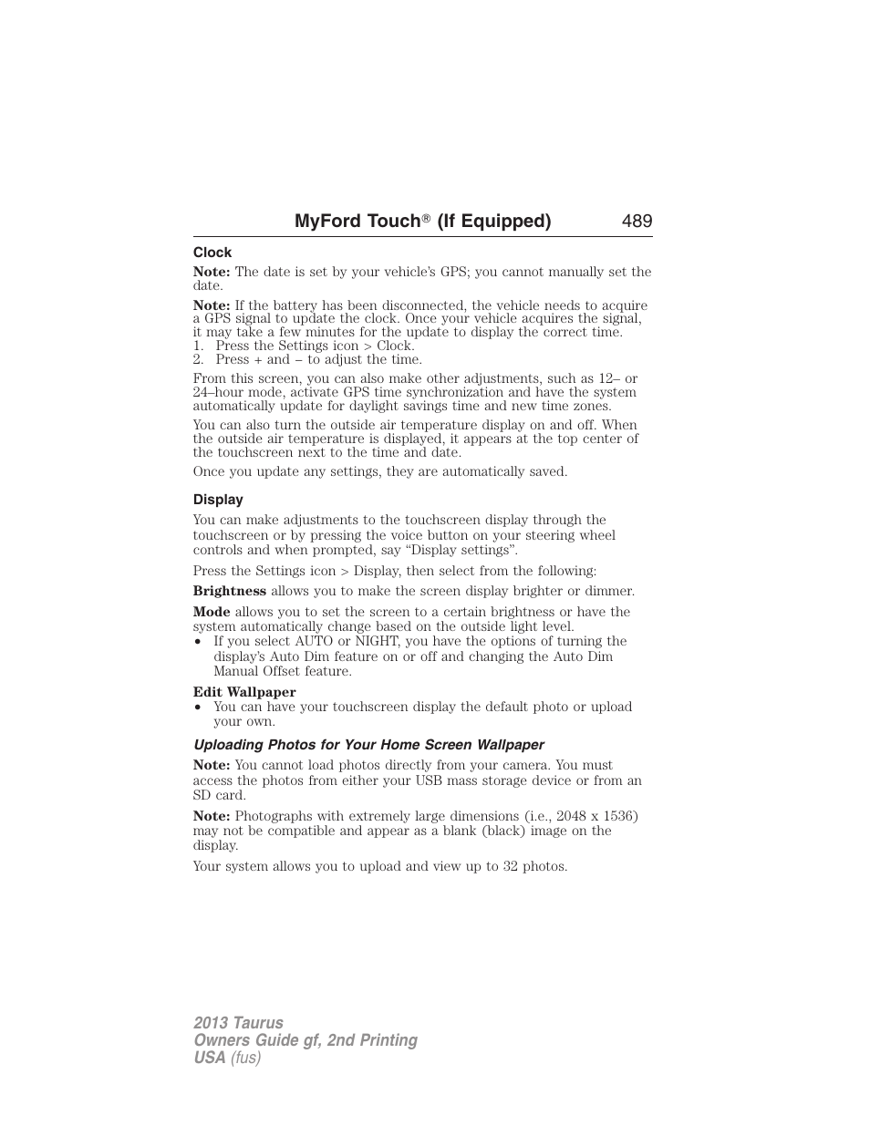 Clock, Display, Uploading photos for your home screen wallpaper | Myford touch 姞 (if equipped) 489 | FORD 2013 Taurus v.2 User Manual | Page 489 / 541