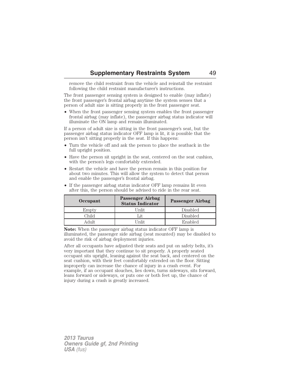 Supplementary restraints system 49 | FORD 2013 Taurus v.2 User Manual | Page 49 / 541