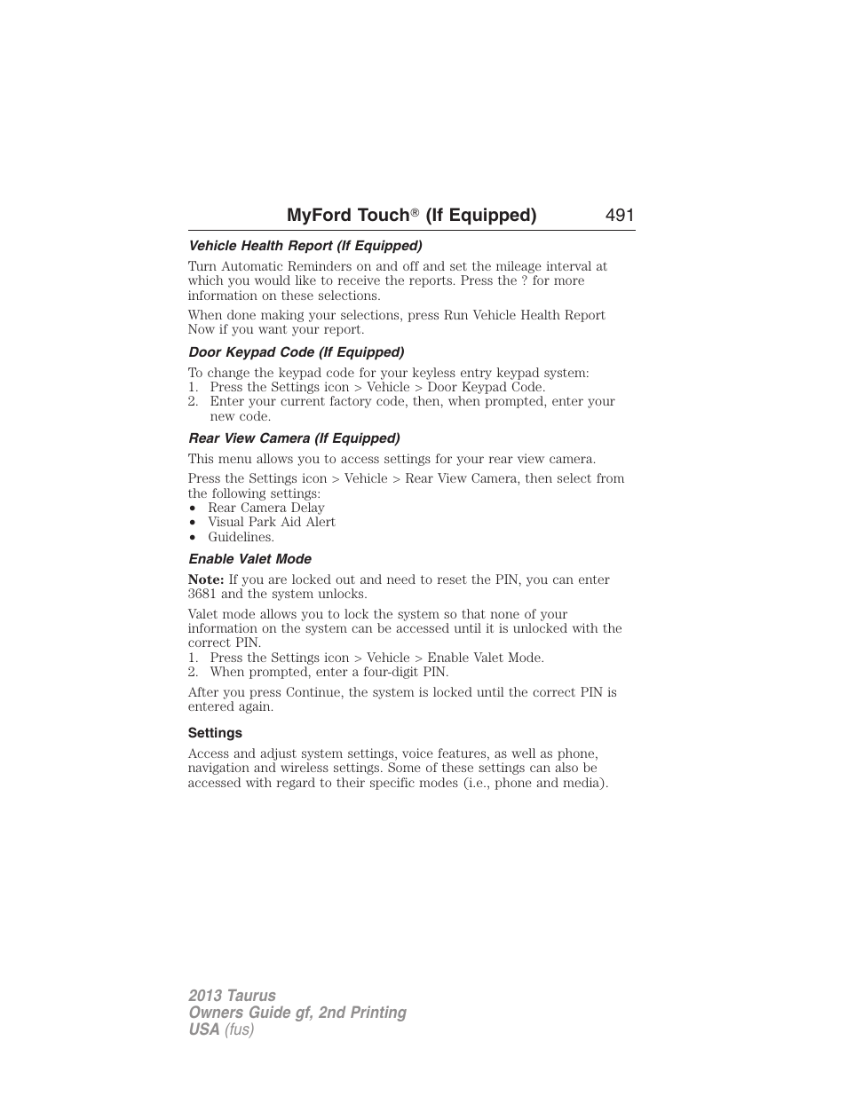 Vehicle health report (if equipped), Door keypad code (if equipped), Rear view camera (if equipped) | Enable valet mode, Settings, Myford touch 姞 (if equipped) 491 | FORD 2013 Taurus v.2 User Manual | Page 491 / 541