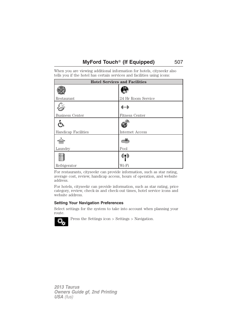 Setting your navigation preferences, Myford touch 姞 (if equipped) 507 | FORD 2013 Taurus v.2 User Manual | Page 507 / 541