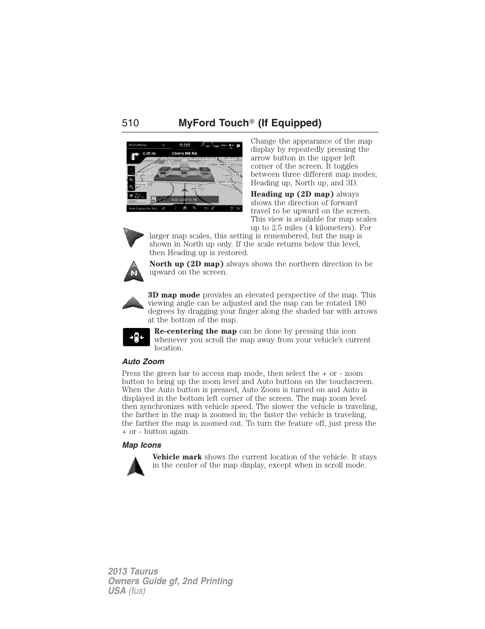 Auto zoom, Map icons, 510 myford touch 姞 (if equipped) | FORD 2013 Taurus v.2 User Manual | Page 510 / 541