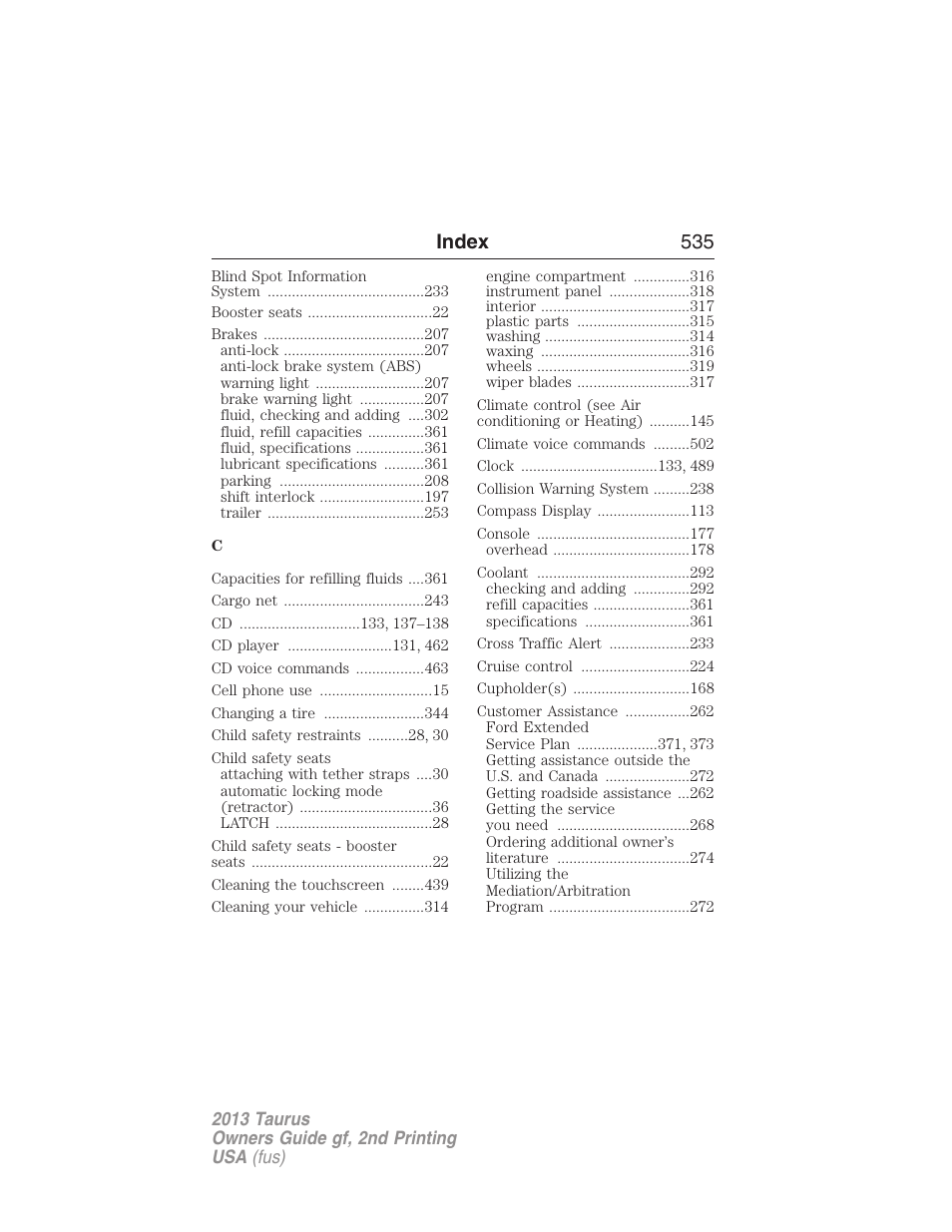 Index 535 | FORD 2013 Taurus v.2 User Manual | Page 535 / 541