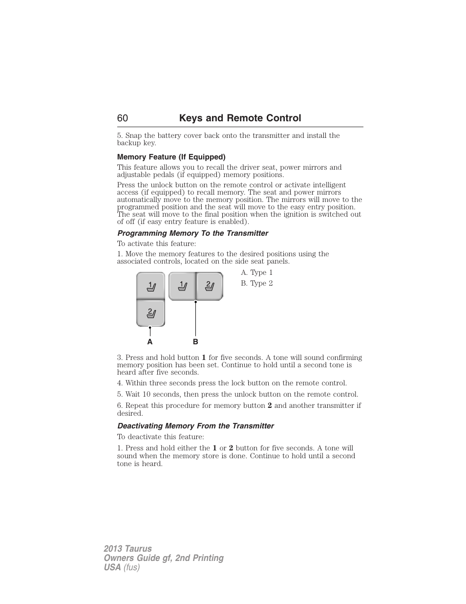 Memory feature (if equipped), Programming memory to the transmitter, Deactivating memory from the transmitter | 60 keys and remote control | FORD 2013 Taurus v.2 User Manual | Page 60 / 541