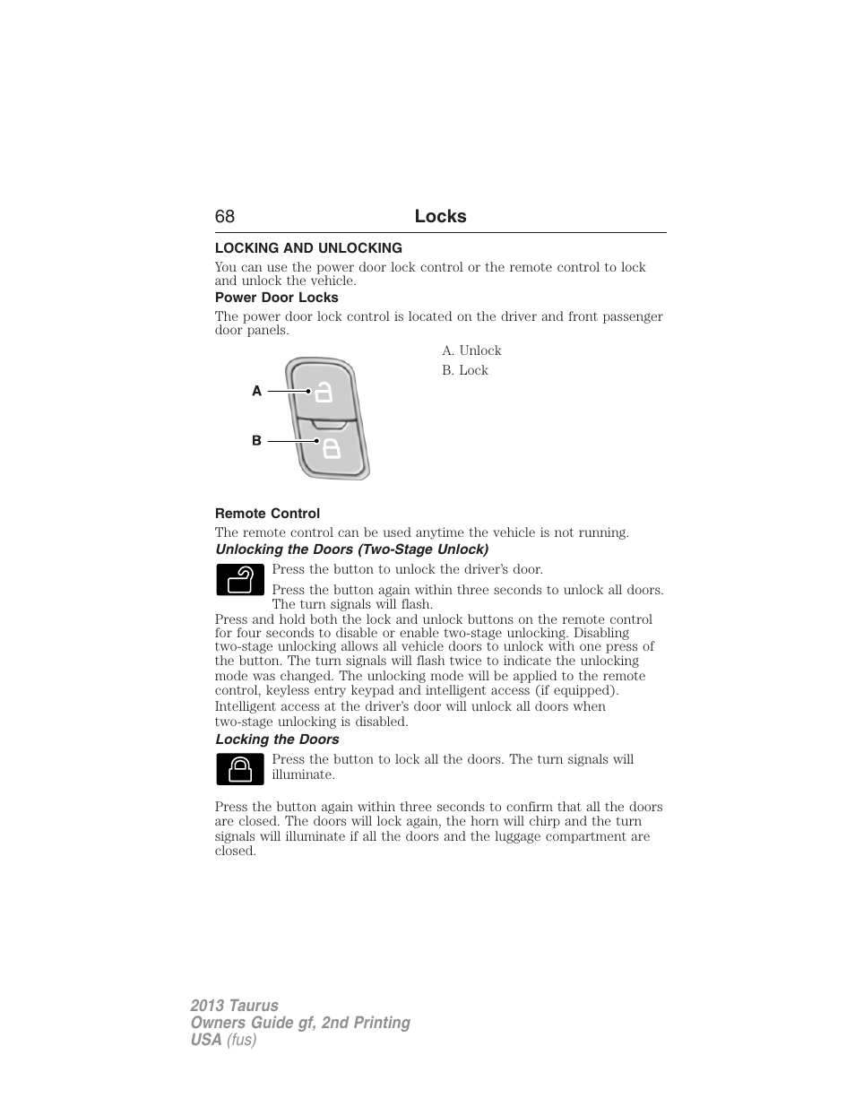 Locks, Locking and unlocking, Power door locks | Remote control, Unlocking the doors (two-stage unlock), Locking the doors, 68 locks | FORD 2013 Taurus v.2 User Manual | Page 68 / 541