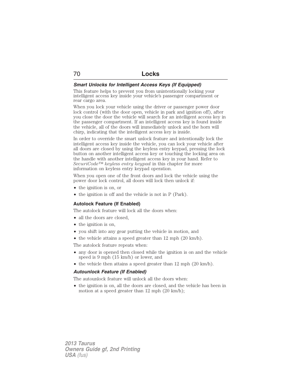 Autolock feature (if enabled), Autounlock feature (if enabled), 70 locks | FORD 2013 Taurus v.2 User Manual | Page 70 / 541