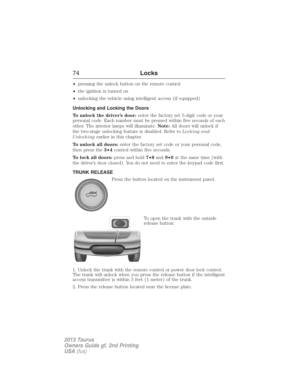 Unlocking and locking the doors, Trunk release, 74 locks | FORD 2013 Taurus v.2 User Manual | Page 74 / 541