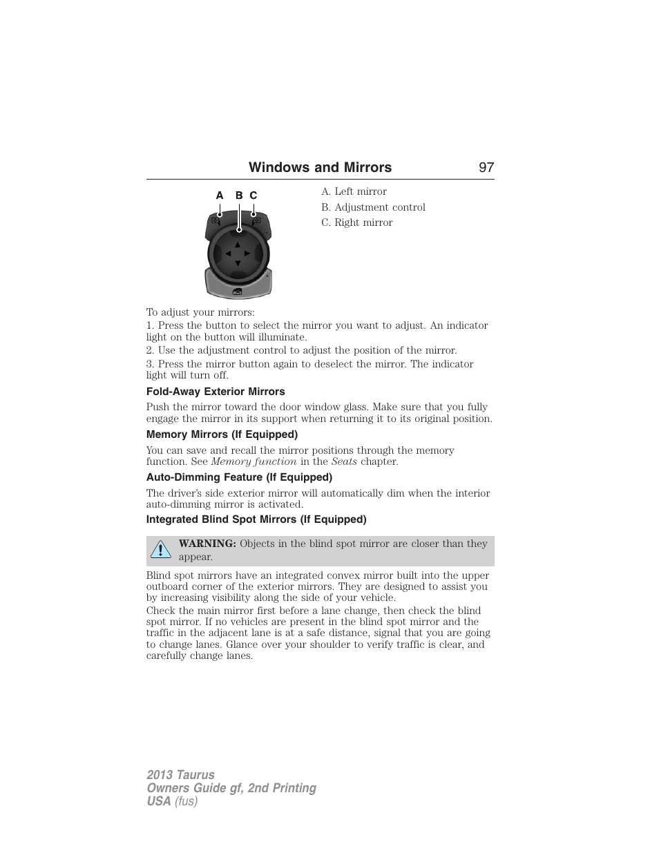 Fold-away exterior mirrors, Memory mirrors (if equipped), Auto-dimming feature (if equipped) | Integrated blind spot mirrors (if equipped), Windows and mirrors 97 | FORD 2013 Taurus v.2 User Manual | Page 97 / 541