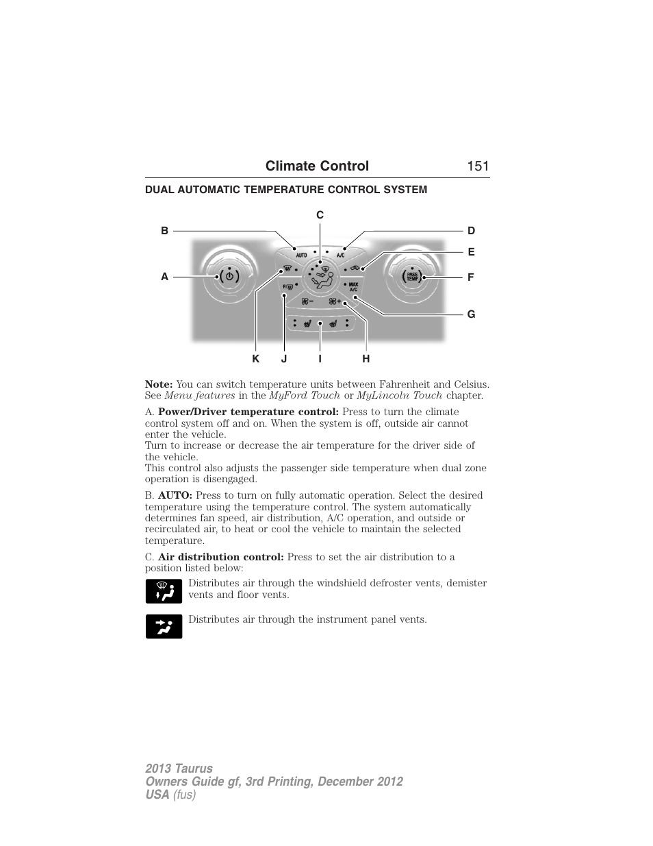 Dual automatic temperature control system, Dual automatic temperature control, Climate control 151 | FORD 2013 Taurus v.3 User Manual | Page 152 / 547