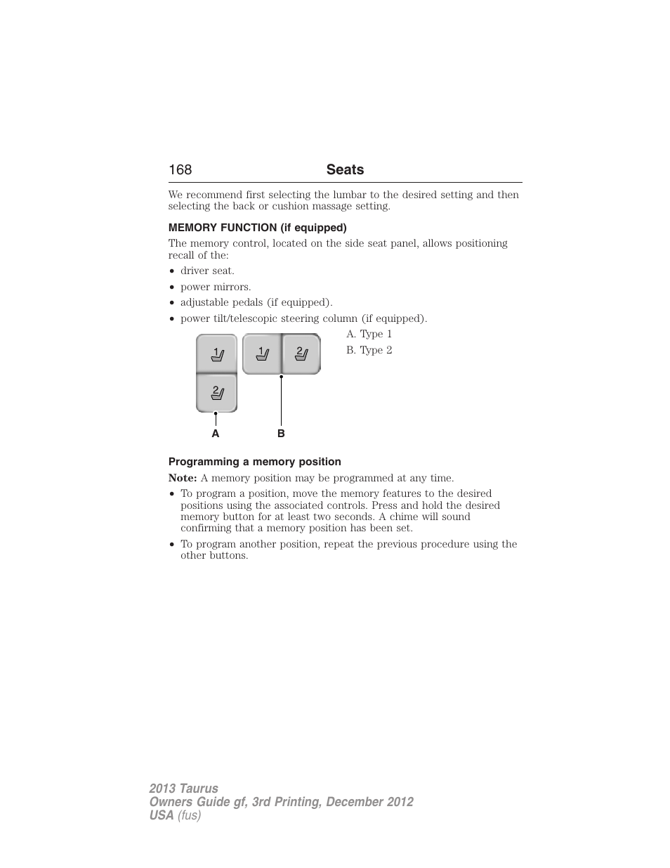 Memory function (if equipped), Programming a memory position, Memory function | 168 seats | FORD 2013 Taurus v.3 User Manual | Page 169 / 547