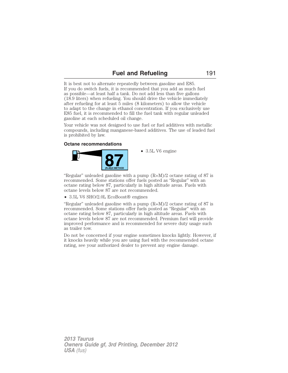 Octane recommendations | FORD 2013 Taurus v.3 User Manual | Page 192 / 547