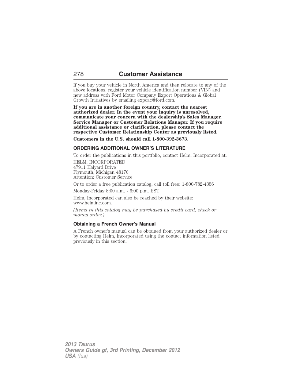 Ordering additional owner’s literature, Obtaining a french owner’s manual, 278 customer assistance | FORD 2013 Taurus v.3 User Manual | Page 279 / 547