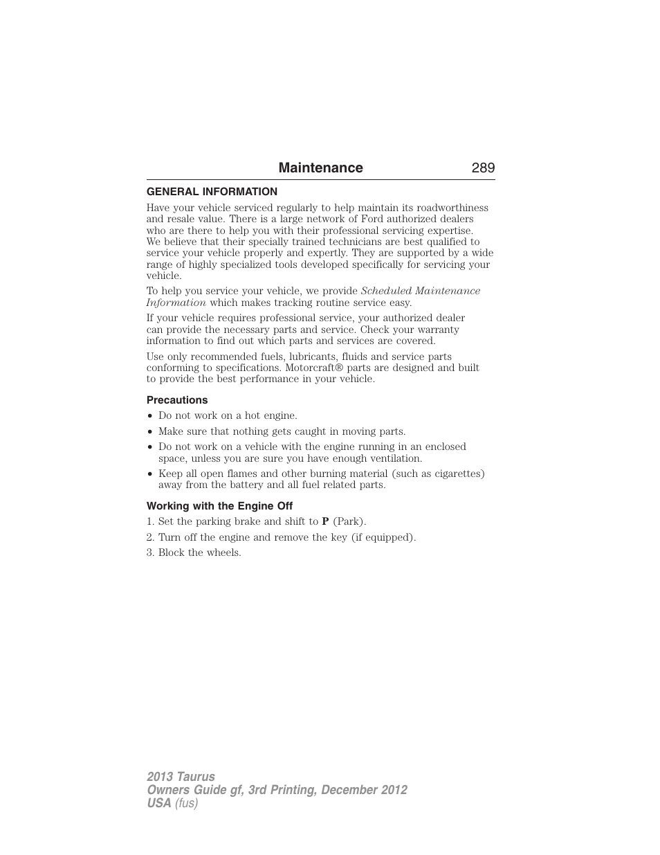 Maintenance, General information, Precautions | Working with the engine off, Maintenance 289 | FORD 2013 Taurus v.3 User Manual | Page 290 / 547