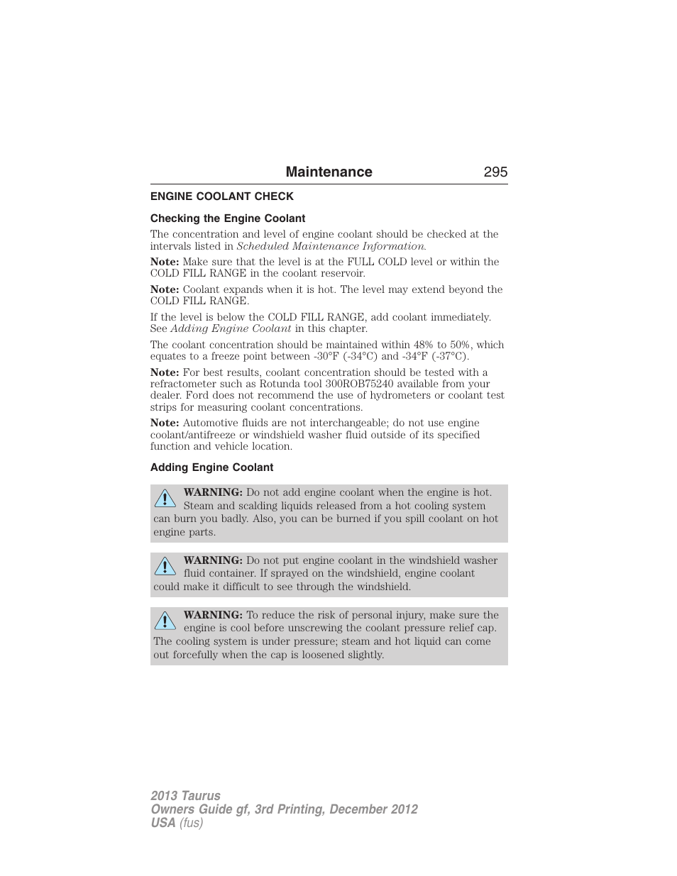 Engine coolant check, Checking the engine coolant, Adding engine coolant | Maintenance 295 | FORD 2013 Taurus v.3 User Manual | Page 296 / 547