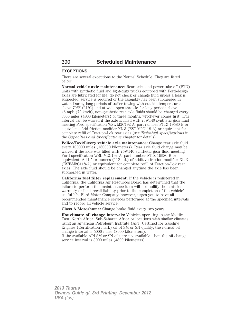 Exceptions, 390 scheduled maintenance | FORD 2013 Taurus v.3 User Manual | Page 391 / 547