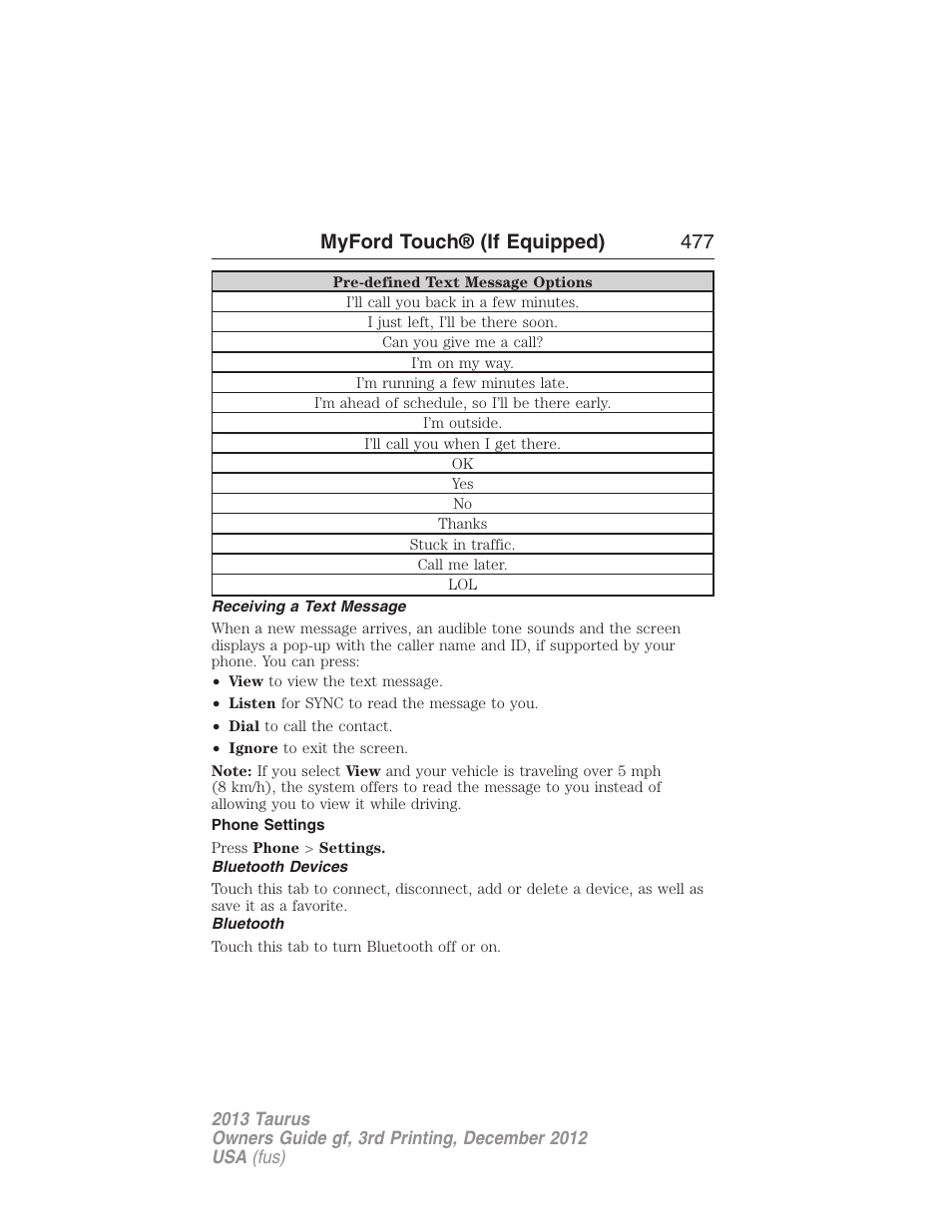 Receiving a text message, Phone settings, Bluetooth devices | Bluetooth, Myford touch® (if equipped) 477 | FORD 2013 Taurus v.3 User Manual | Page 478 / 547