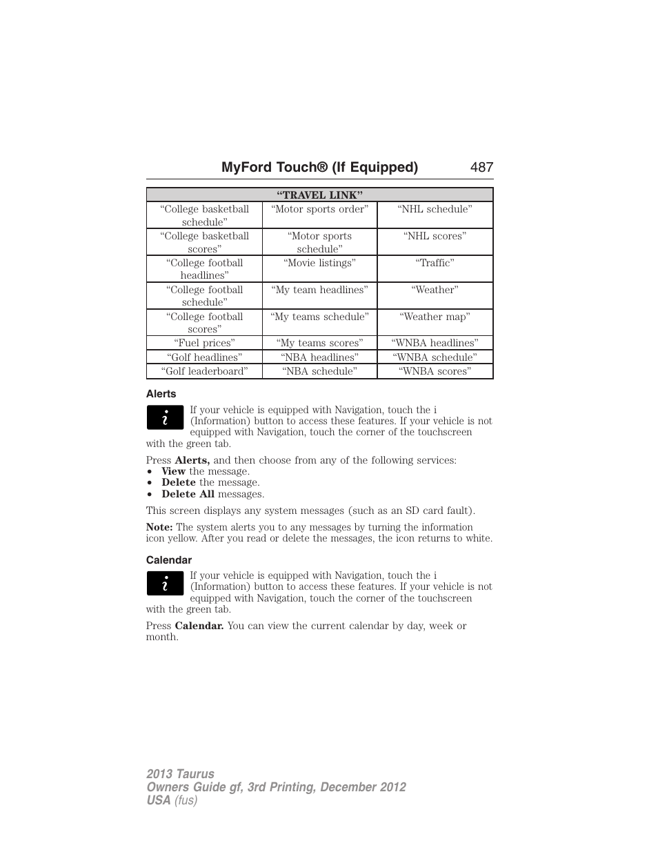 Alerts, Calendar, Myford touch® (if equipped) 487 | FORD 2013 Taurus v.3 User Manual | Page 488 / 547