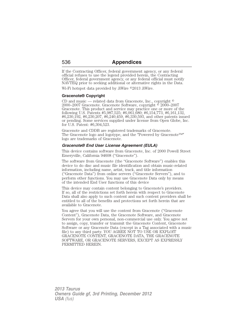 Gracenote® copyright, Gracenote® end user license agreement (eula), 536 appendices | FORD 2013 Taurus v.3 User Manual | Page 537 / 547