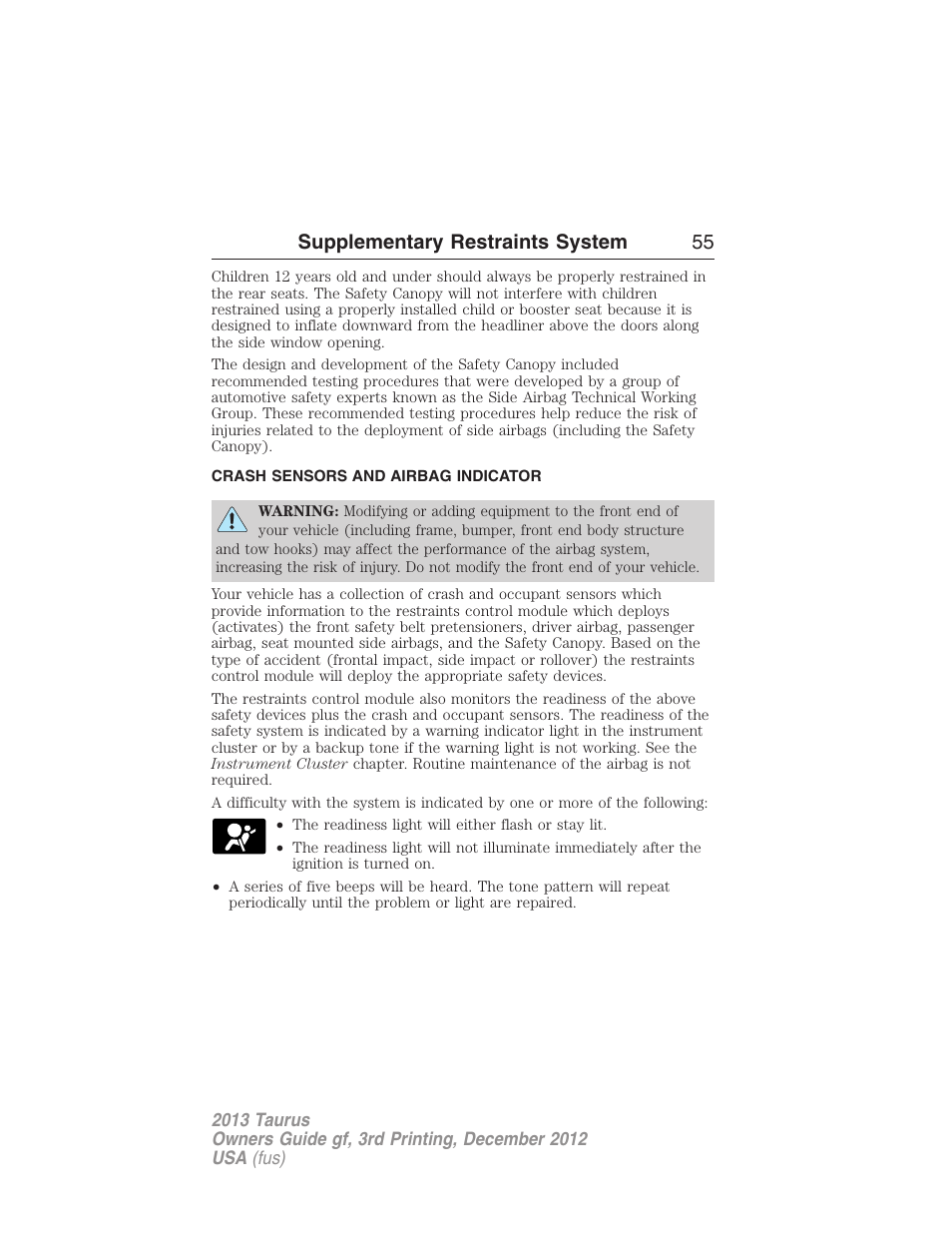 Crash sensors and airbag indicator, Supplementary restraints system 55 | FORD 2013 Taurus v.3 User Manual | Page 56 / 547