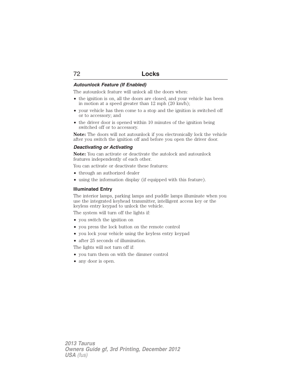 Autounlock feature (if enabled), Deactivating or activating, Illuminated entry | 72 locks | FORD 2013 Taurus v.3 User Manual | Page 73 / 547