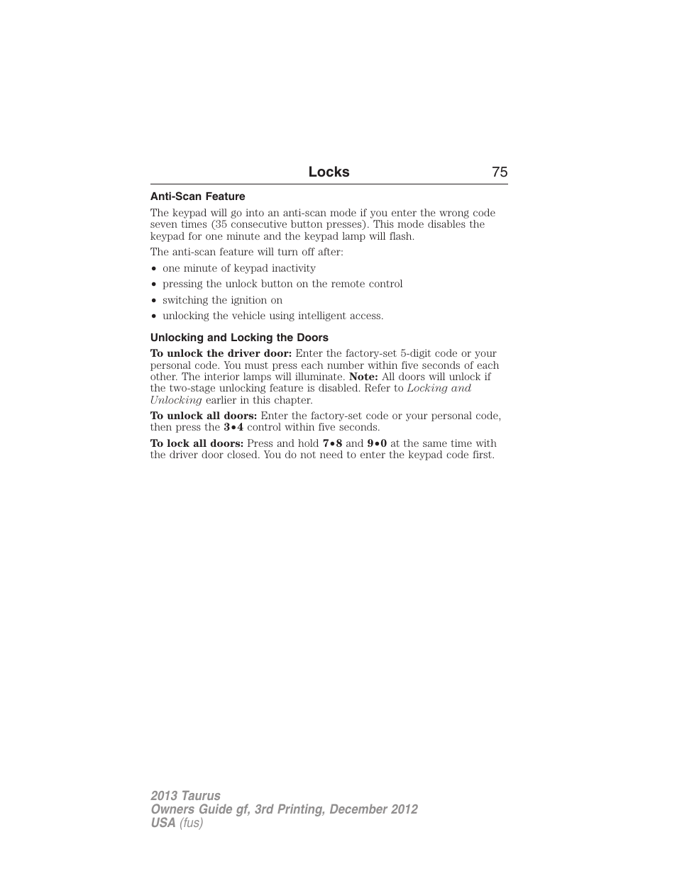 Anti-scan feature, Unlocking and locking the doors, Locks 75 | FORD 2013 Taurus v.3 User Manual | Page 76 / 547