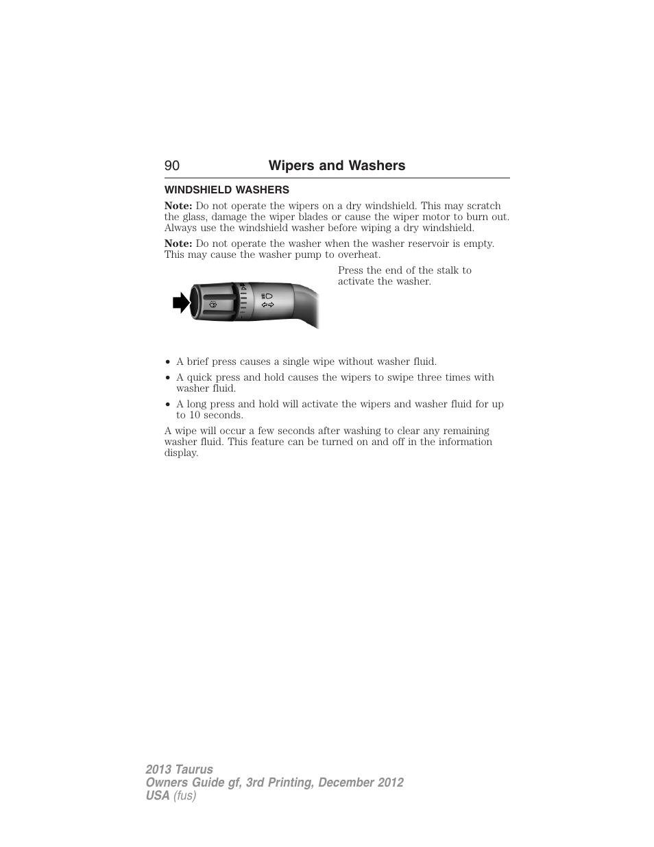 Windshield washers, 90 wipers and washers | FORD 2013 Taurus v.3 User Manual | Page 91 / 547