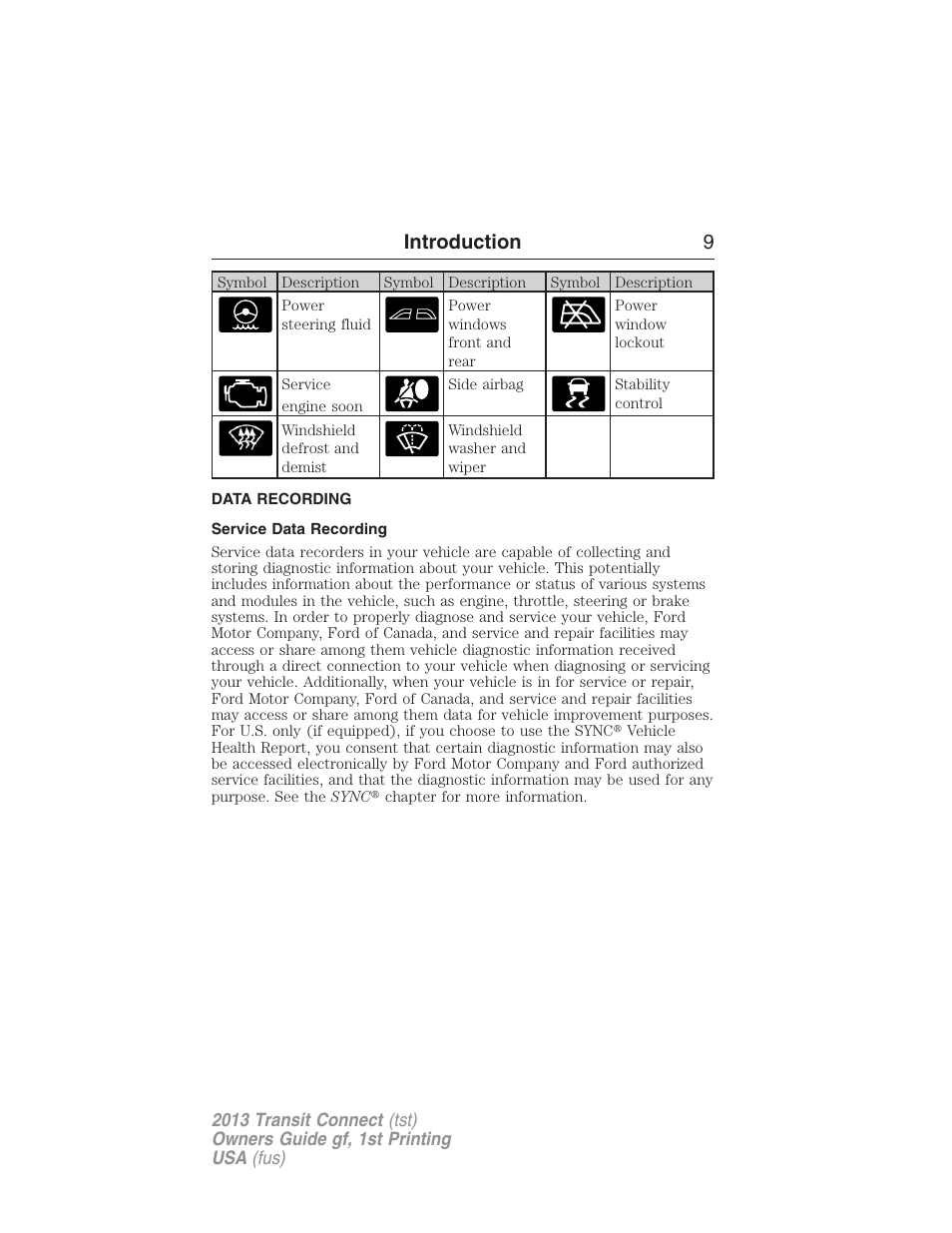 Data recording, Service data recording, Introduction 9 | FORD 2013 Transit Connect v.1 User Manual | Page 10 / 317
