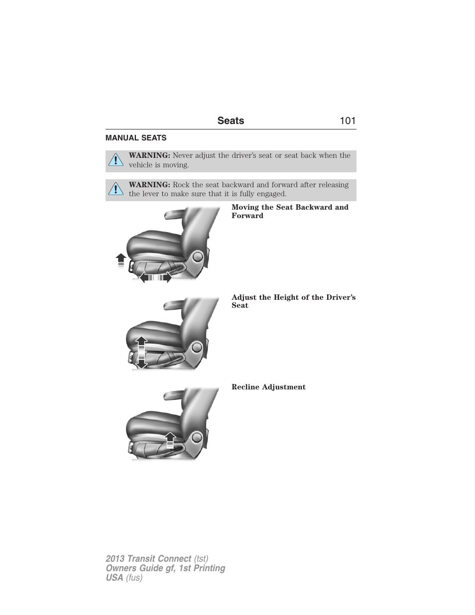 Manual seats, Seats 101 | FORD 2013 Transit Connect v.1 User Manual | Page 102 / 317