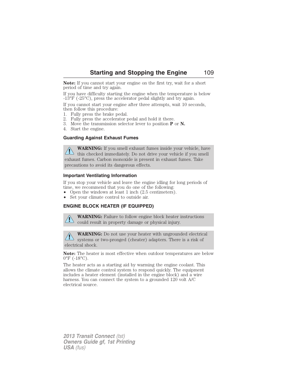 Guarding against exhaust fumes, Important ventilating information, Engine block heater (if equipped) | Engine block heater, Starting and stopping the engine 109 | FORD 2013 Transit Connect v.1 User Manual | Page 110 / 317