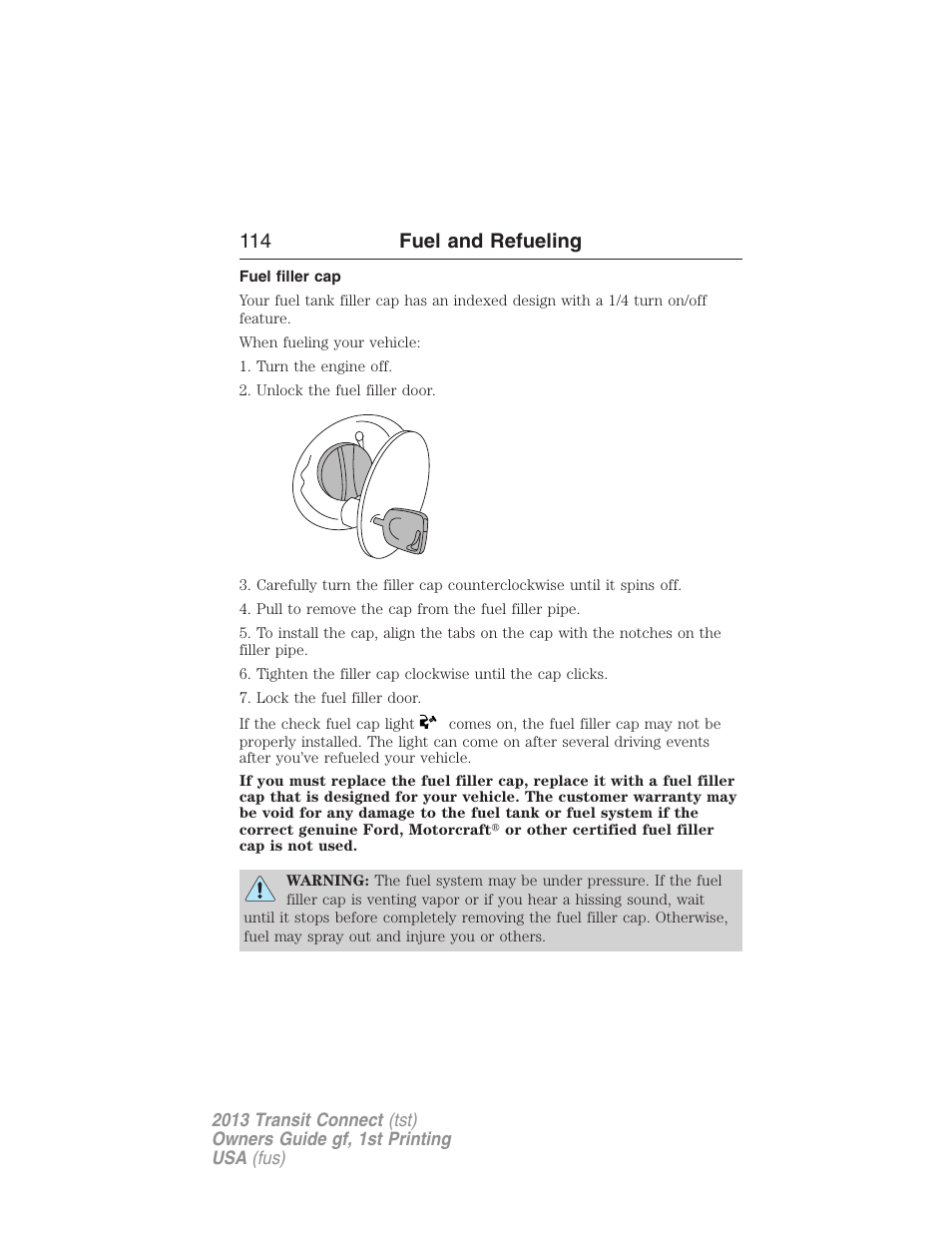 Fuel filler cap, 114 fuel and refueling | FORD 2013 Transit Connect v.1 User Manual | Page 115 / 317