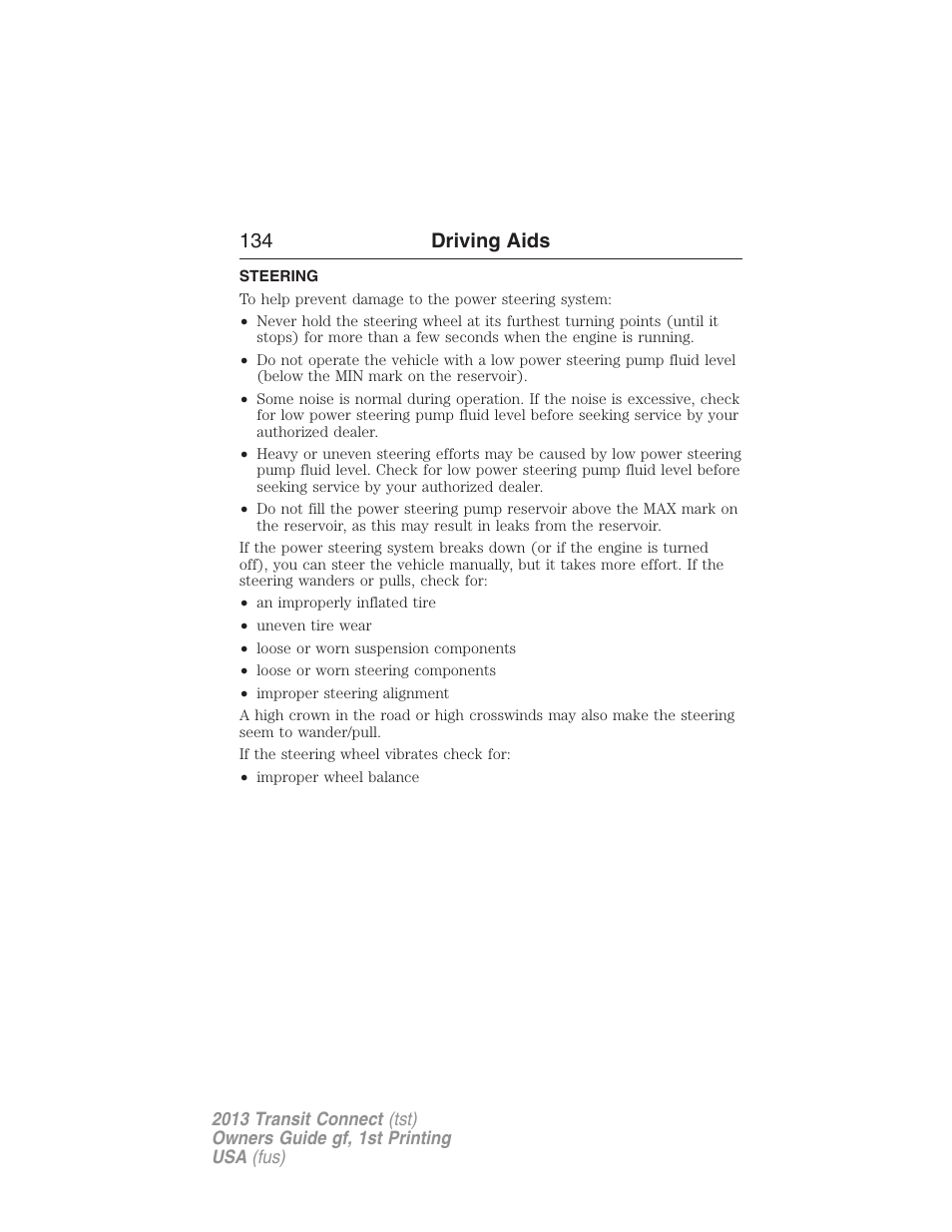 Driving aids, Steering, 134 driving aids | FORD 2013 Transit Connect v.1 User Manual | Page 135 / 317