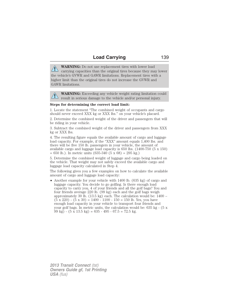 Load carrying 139 | FORD 2013 Transit Connect v.1 User Manual | Page 140 / 317