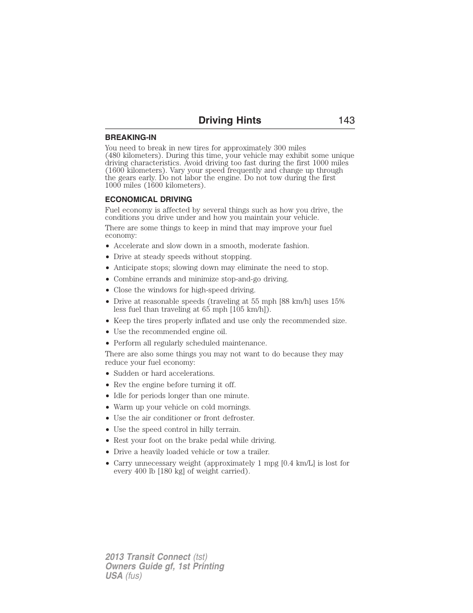 Driving hints, Breaking-in, Economical driving | Driving hints 143 | FORD 2013 Transit Connect v.1 User Manual | Page 144 / 317