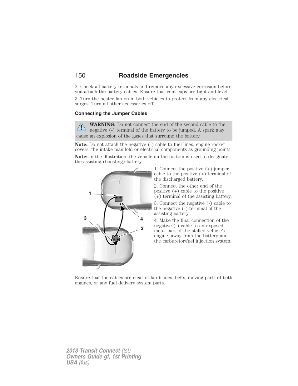 Connecting the jumper cables, 150 roadside emergencies | FORD 2013 Transit Connect v.1 User Manual | Page 151 / 317