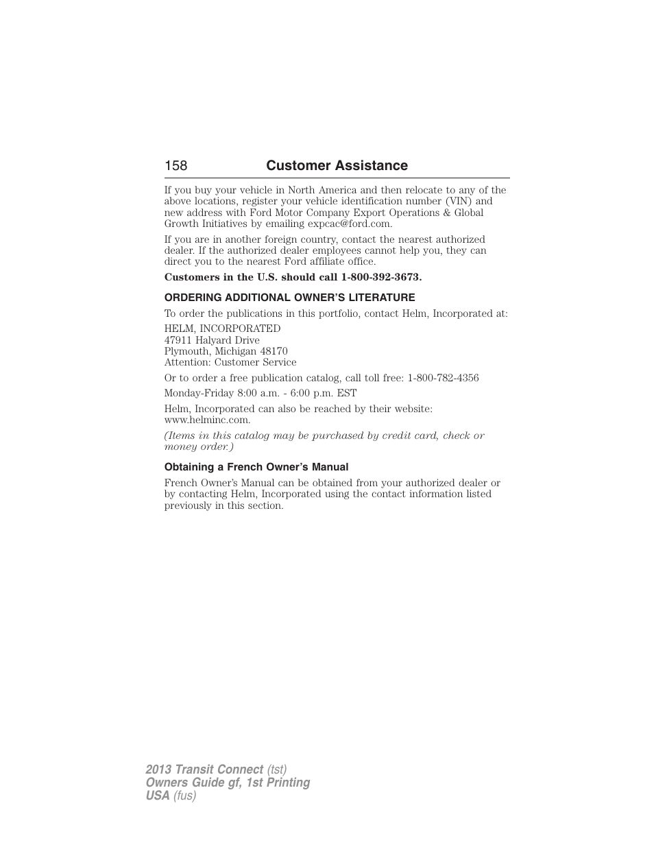 Ordering additional owner’s literature, Obtaining a french owner’s manual, 158 customer assistance | FORD 2013 Transit Connect v.1 User Manual | Page 159 / 317