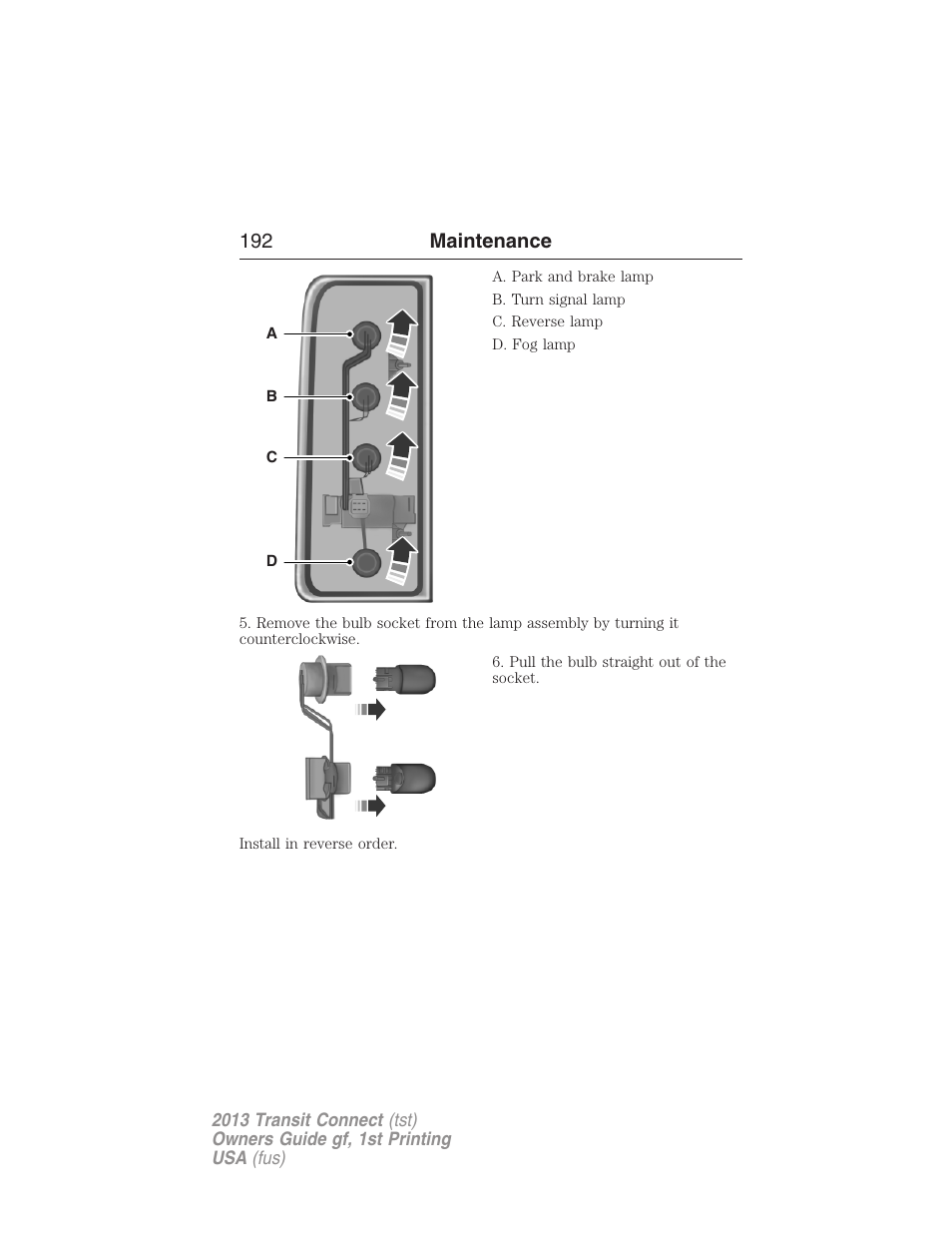 192 maintenance | FORD 2013 Transit Connect v.1 User Manual | Page 193 / 317