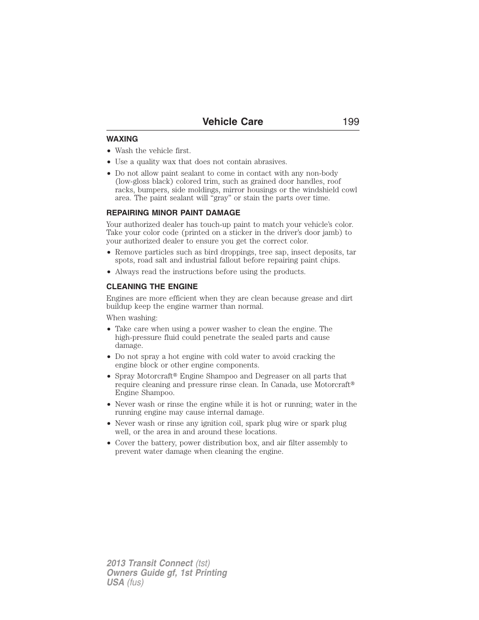 Waxing, Repairing minor paint damage, Cleaning the engine | Vehicle care 199 | FORD 2013 Transit Connect v.1 User Manual | Page 200 / 317