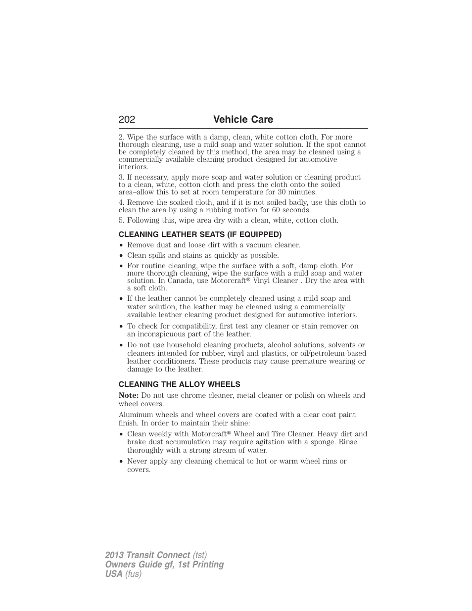 Cleaning leather seats (if equipped), Cleaning the alloy wheels, Cleaning leather seats | 202 vehicle care | FORD 2013 Transit Connect v.1 User Manual | Page 203 / 317
