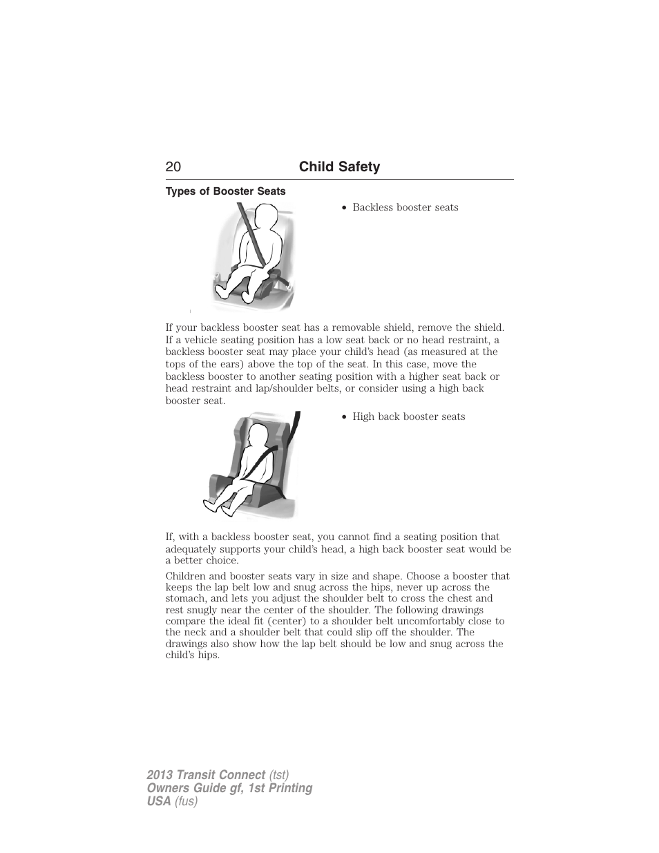 Types of booster seats, 20 child safety | FORD 2013 Transit Connect v.1 User Manual | Page 21 / 317