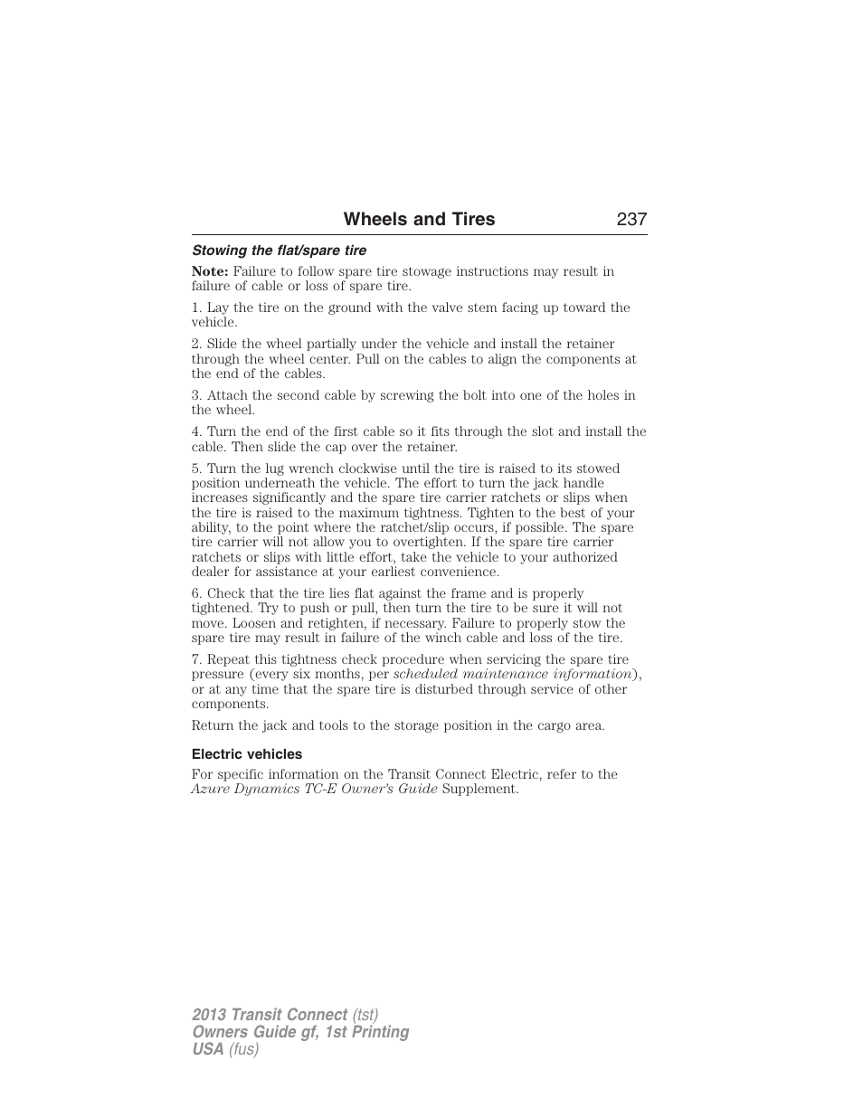 Stowing the flat/spare tire, Electric vehicles, Wheels and tires 237 | FORD 2013 Transit Connect v.1 User Manual | Page 238 / 317
