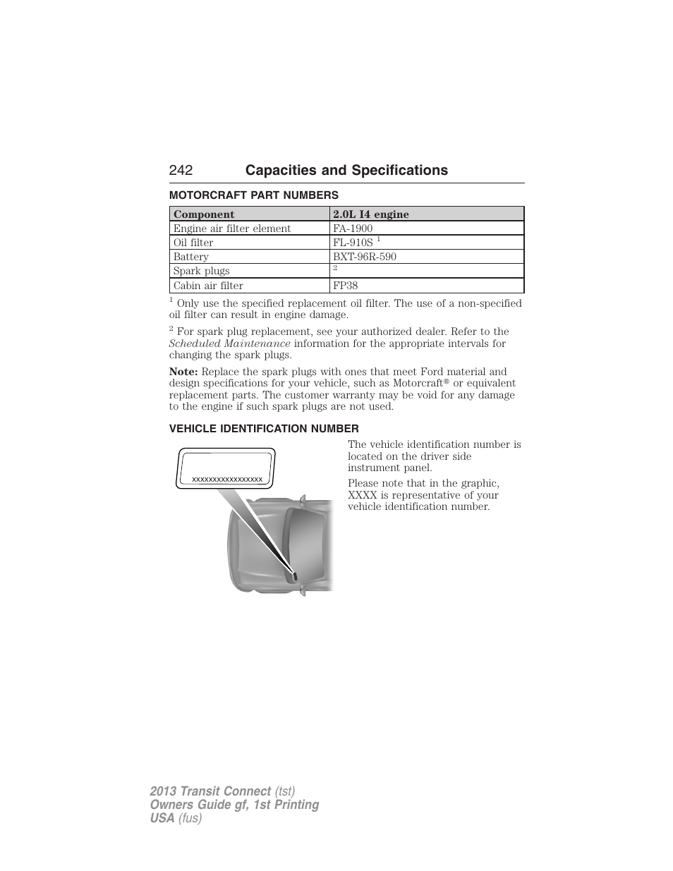 Motorcraft part numbers, Vehicle identification number, Part numbers | 242 capacities and specifications | FORD 2013 Transit Connect v.1 User Manual | Page 243 / 317