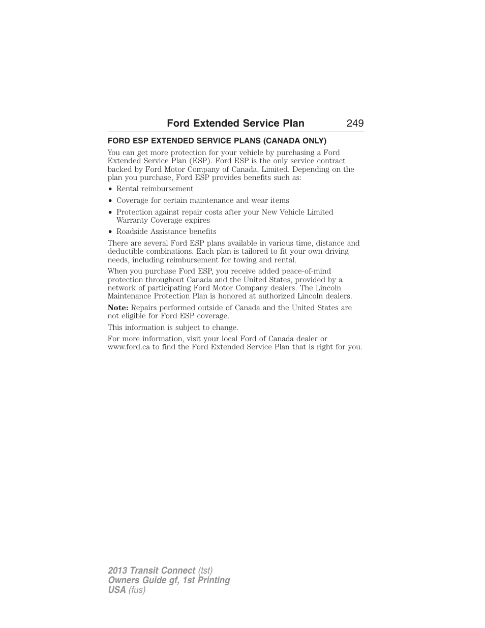 Ford esp extended service plans (canada only), Ford extended service plan 249 | FORD 2013 Transit Connect v.1 User Manual | Page 250 / 317