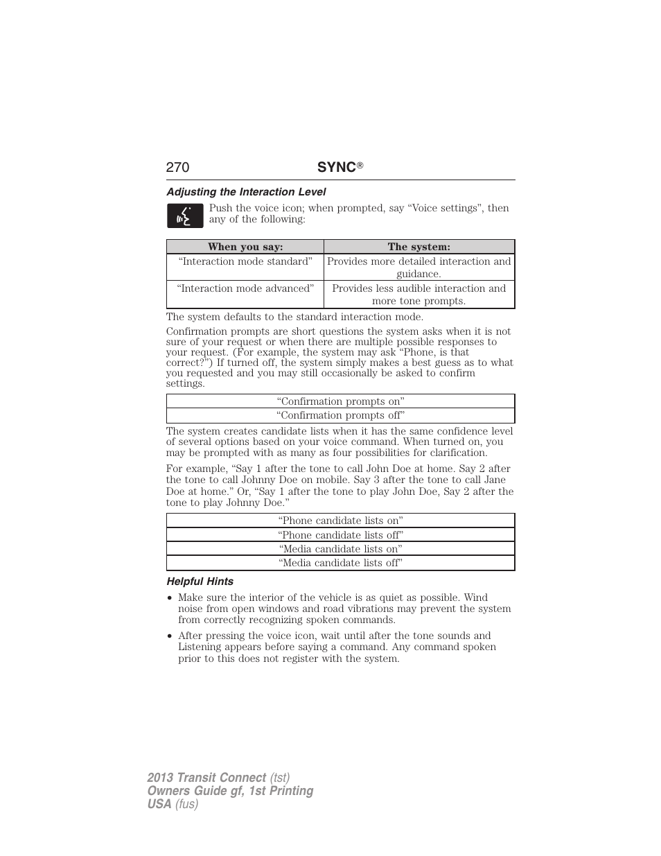 Adjusting the interaction level, Helpful hints, 270 sync | FORD 2013 Transit Connect v.1 User Manual | Page 271 / 317