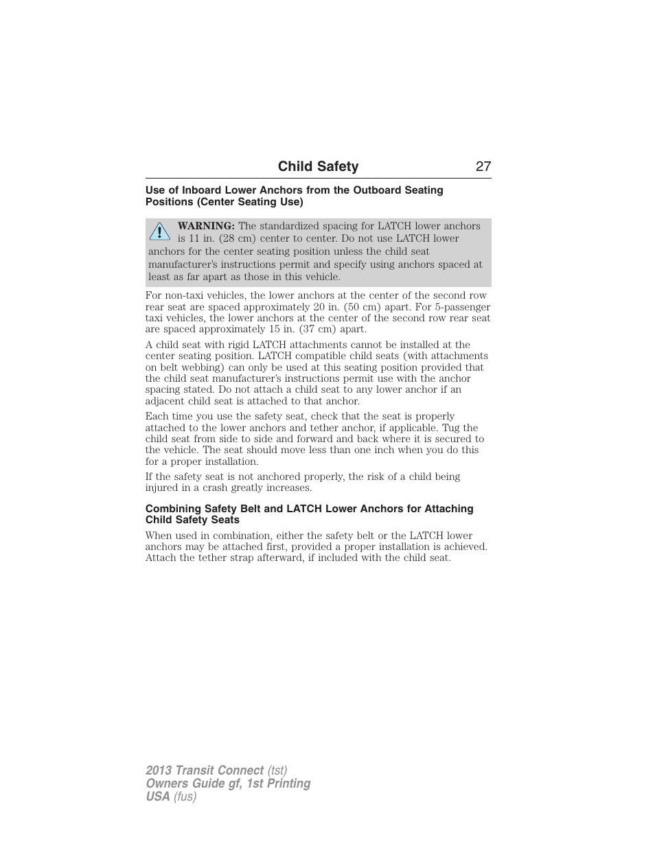 Child safety 27 | FORD 2013 Transit Connect v.1 User Manual | Page 28 / 317