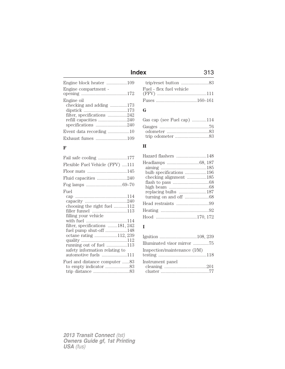 Index 313 | FORD 2013 Transit Connect v.1 User Manual | Page 314 / 317