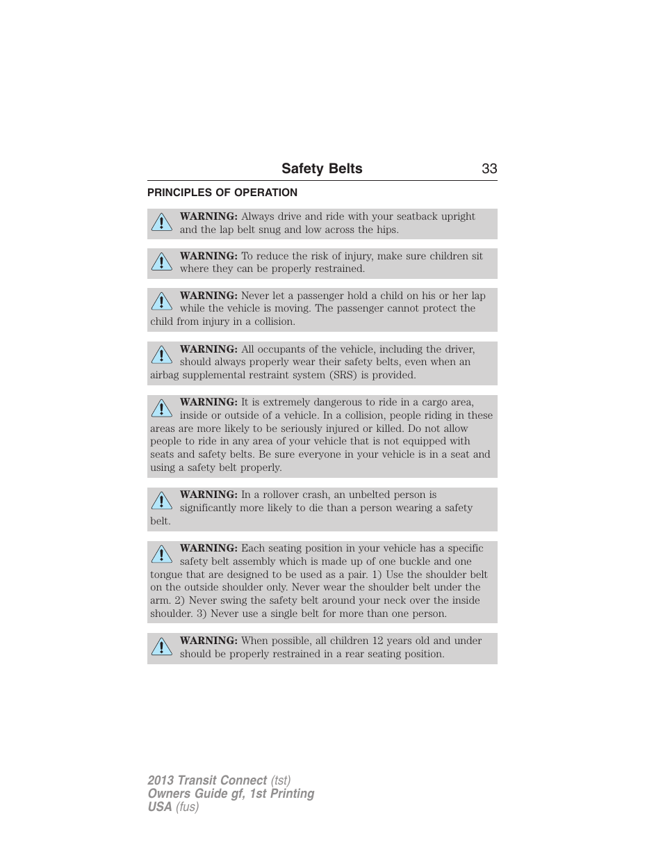 Safety belts, Principles of operation, Safety belts 33 | FORD 2013 Transit Connect v.1 User Manual | Page 34 / 317