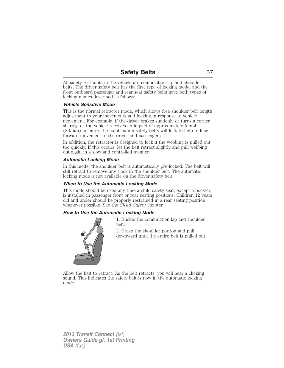 Vehicle sensitive mode, Automatic locking mode, When to use the automatic locking mode | How to use the automatic locking mode, Safety belts 37 | FORD 2013 Transit Connect v.1 User Manual | Page 38 / 317